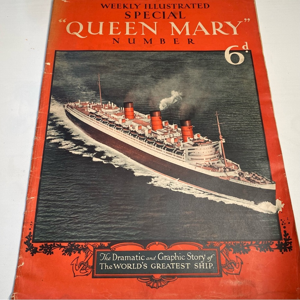 Weekly Illustrated Special, "Queen Mary" number, The Dramatic and Graphic Story